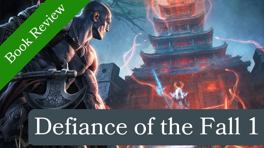 Defiance of the Fall Book 1 by JF Brink |  Review – [4.5/5]